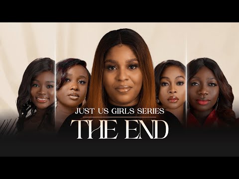 THE END | SERIES FINALE | JUST US GIRLS SERIES | SEASON 4