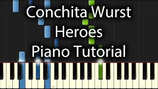 Conchita Wurst - Heroes Tutorial (How To Play On Piano)