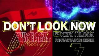Far East Movement ft. Keri Hilson - &quot;Don&#39;t Look Now&quot; Fantastadon Remix
