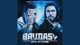 Musik-Video-Miniaturansicht zu Brudasy With Attitude Songtext von Malik Montana