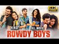Rowdy Boys 2022 Hindi Dubbed Full Movie Starring Ashish Reddy Anupama Parameswaran