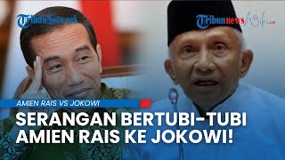 8 Serangan Panas Amien Rais ke Jokowi: Dari 'Jokopret', Bunker Uang Triliunan hingga UGM Jadi Keset!