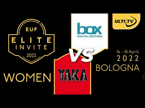 Box vs YAKA - EUF Elite Invite 2022