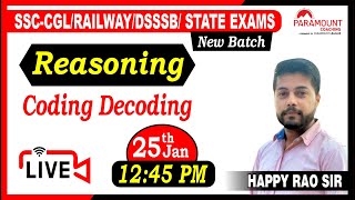 Coding Decoding  | Reasoning by Happy Rao sir || PARAMOUNT LIVE |SSC CGL/CHSL 2022 | NEW BATCH