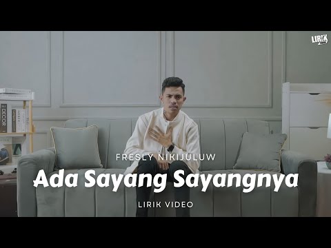 FRESLY NIKIJULUW - ADA SAYANG-SAYANGNYA (Lirik Video) | LIRIK TIMUR TERBARU