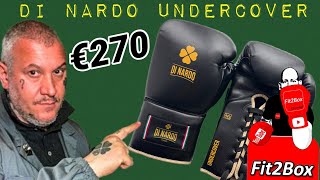 DI NARDO UNDERCOVER BOXING GLOVES FULLY REVIEWED RATED AND RANKED