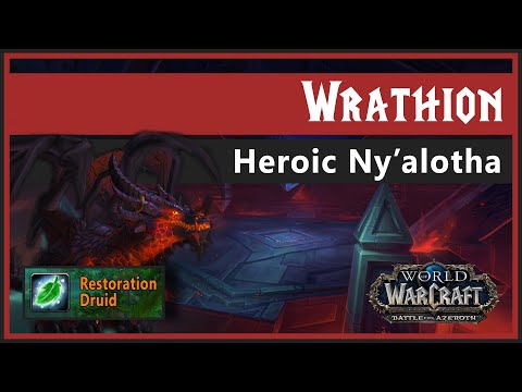 Wrathion, the Black Emperor // Heroic // Ny'alotha, the Waking City // Restoration Druid PoV