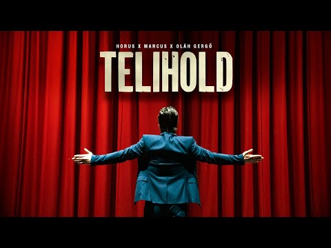 Horus x Marcus x Oláh Gergő - TELIHOLD
