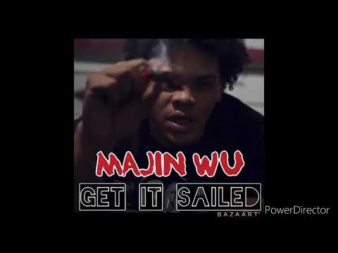 MajinWu - Get it sailed