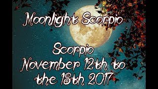 Scorpio Tarot Reading November 12th to the 18th 2017