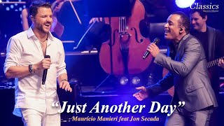Maurício Manieri feat. Jon Secada - Just Another Day (DVD Classics Ao Vivo)