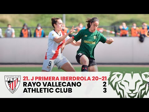 ⚽ RESUMEN I Rayo Vallecano 2-3 Athletic Club I J21 Primera Iberdrola 2020-21 I Laburpena