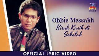 Download lagu Obbie Messakh - Kisah Kasih Di Sekolah mp3
