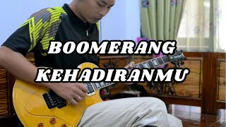 Download lagu Boomerang - Kehadiranmu (Guitar Cover) mp3 Download lagu Boomerang - Kehadiranmu (Guitar Cover) mp3