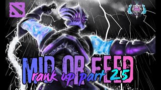 Dota 2 Live: Mid Or Feed!! | ROAD TO LEGEND 💪 | (Part 25)