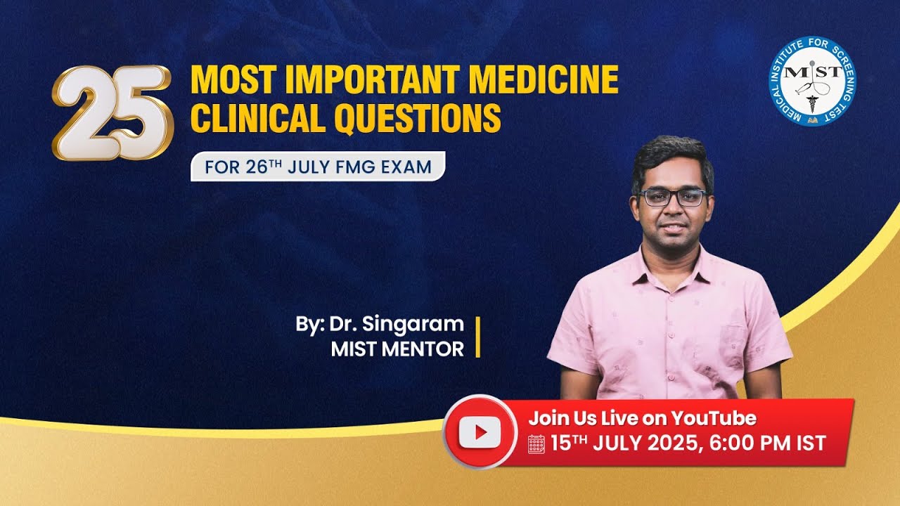 25 MOST IMPORTANT MEDICINE QUESTIONS FOR 26th JULY FMG EXAM
