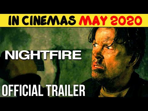 NIGHTFIRE Official Trailer HD |MAY2020| Dylan Baker, Becky Ann Baker & Bradley Stryker