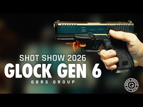 GBRS GROUP | SHOT Show 2026 | Glock Gen 6