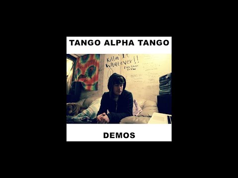 TANGO ALPHA TANGO  |  Demos