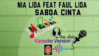 Download lagu #KARAOKE Sabda Cinta Versi Nia Lida Feat Faul Lida | Karaoke Unik mp3