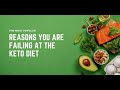 Three Reasons Why Most People Fail on the Keto Diet
