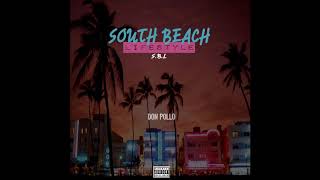 DON POLLO-S.B.L (SOUTH BEACH LIFESTYLE)