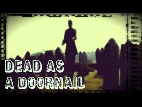 Dead as a Doornail Trailer (Official)