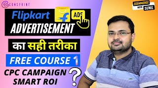 Flipkart Advertising in Hindi | Increase Sales on Flipkart with Ads CPC & Smart ROI  #Flipkartads
