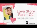 Love Story ❤️ | Part - 02 | সুমাইয়াকে প্রথম সরাসরি দেখা 😇