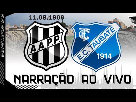 PONTE PRETA X TAUBATÉ | NARRAÇÃO AO VIVO | CAMPEONATO PAULISTA SÉRIE A2 - 5ª RODADA