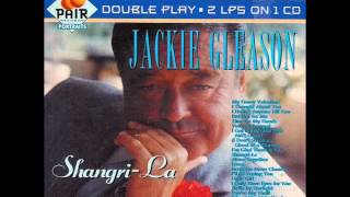 Just One More Chance - JACKIE GLEASON
