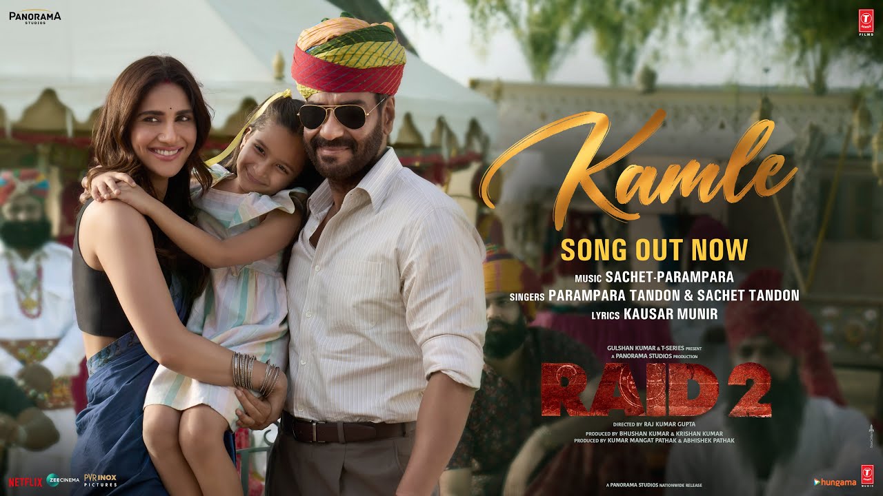 Kamle Lyrics English Translation – Raid 2 | Ajay Devgan