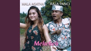Download lagu Mekekeh (feat. Raja Panci) mp3 Download lagu Mekekeh (feat. Raja Panci) mp3