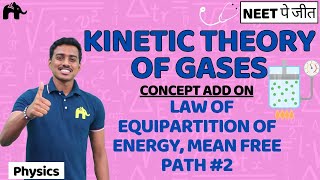 Kinetic Theory of Gases Class 11 Physics NEET | NCERT Chapter 13 | Law of Equipartition of energy #2