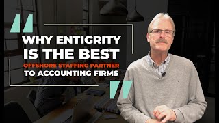 Why Entigrity Is the Best Offshore Staffing Partner to Accounting Firms