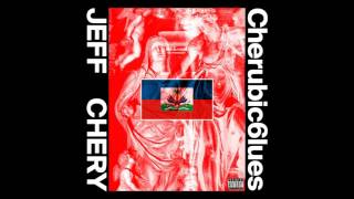 Jeff Chery - Sick Of Myself (Prod. by Sam Tiba)