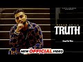 Truth Karan Aujla( Offical video ) Way Ahead New Punjabi Songs 2022 Latest Punjabi Songs 2022