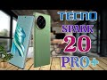 TECNO SPARK 20 PRO PLUS PRICE IN PHILIPPINES OFFICIAL LOOK DESIGN SPECS AND FEATURES