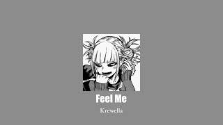 Feel Me - Krewella // slowed &amp; reverb