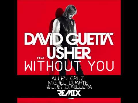 David Guetta feat. Usher - Without You (AllenCruz & Luis Cunillera feat. Miguel Duarte Remix)