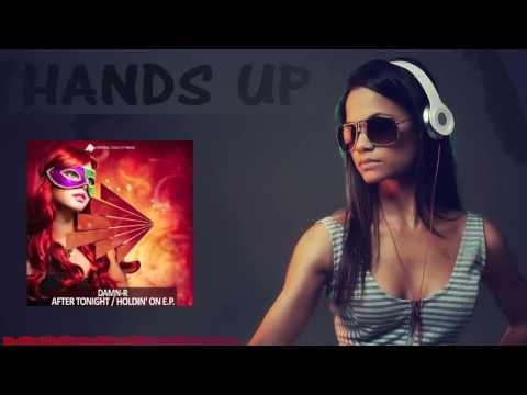 Damn-R - After tonight (Radio Edit) [HANDS UP]
