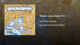 Sloppy Love Jingle, Pt. 2