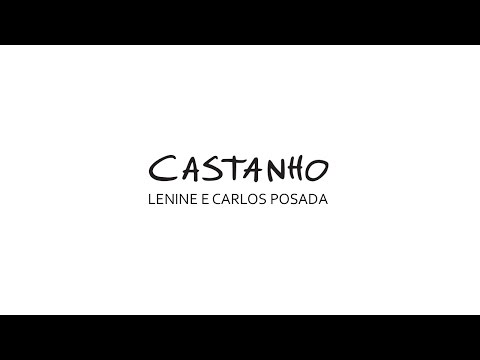 Castanho video