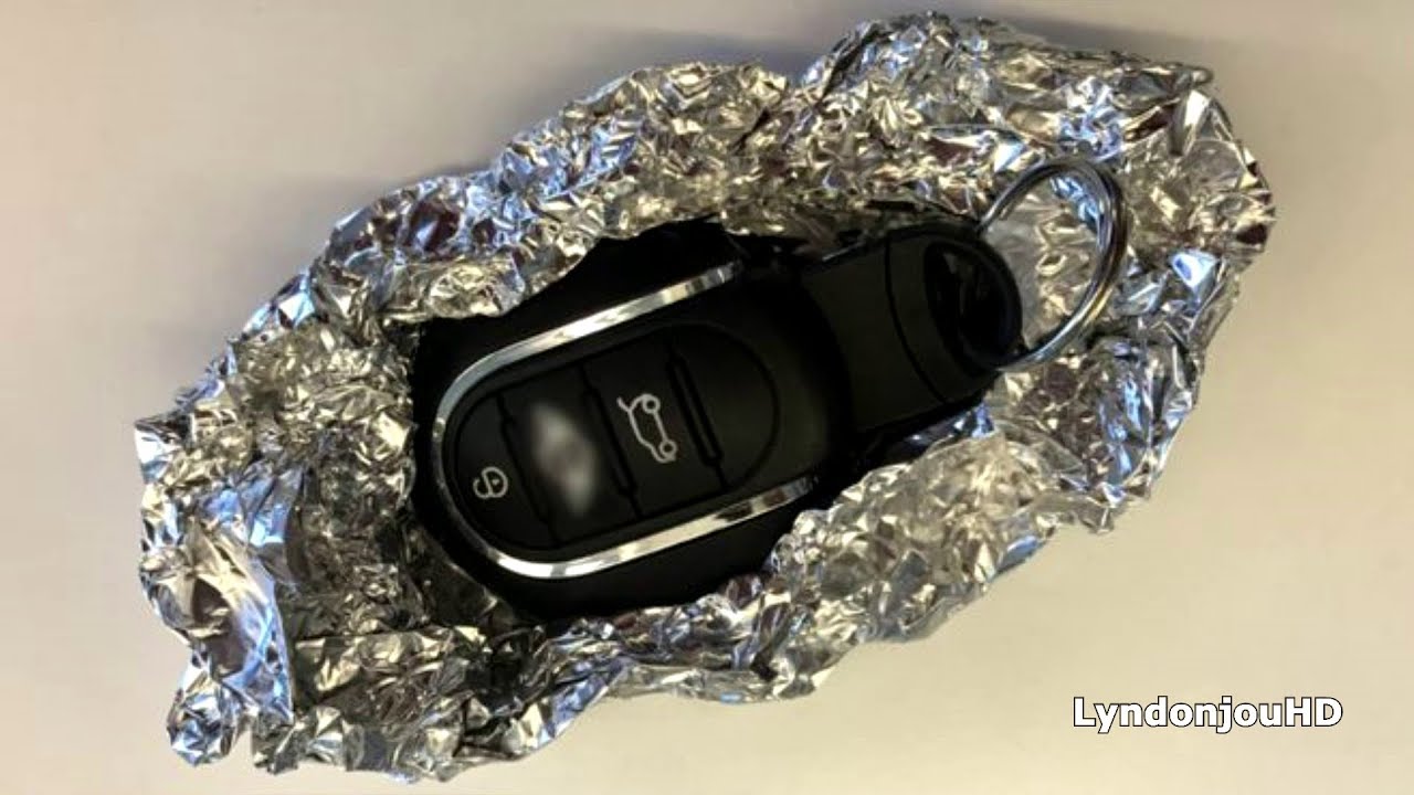 Why do they recommend wrapping car keys in aluminum foil?