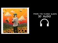 Tyler The Creator Frank Ocean Where This Flower Blooms 3D Audio Sound Spatial Requested