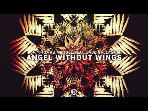 Thomas Mengel ft. Jade Gallagher - Angel Without Wings