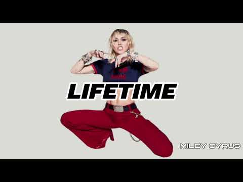 Lifetime - Miley Cyrus
