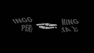 Download lagu Ingat kata kata bg budi#fypdongg#budi01gaming mp3