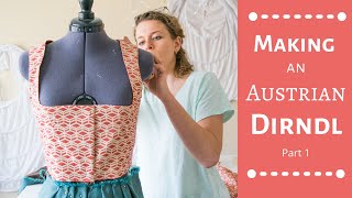 Making An Austrian Dirndl Part 1 #dirndl #sewingcostumes