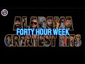 FORTY HOUR WEEK - ALABAMA - LYRIC VIDEO